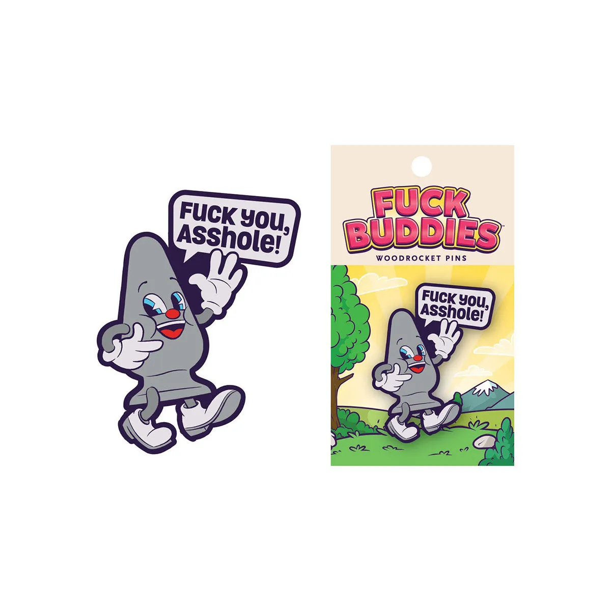 WoodRocket Fuck You Asshole Fuck Buddies Pin
